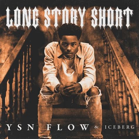 Ysn Flow Long Story Short Mixtape