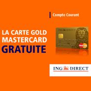 ING DIRECT Ouverture De Compte Sans Frais La Carte Gold Mastercard