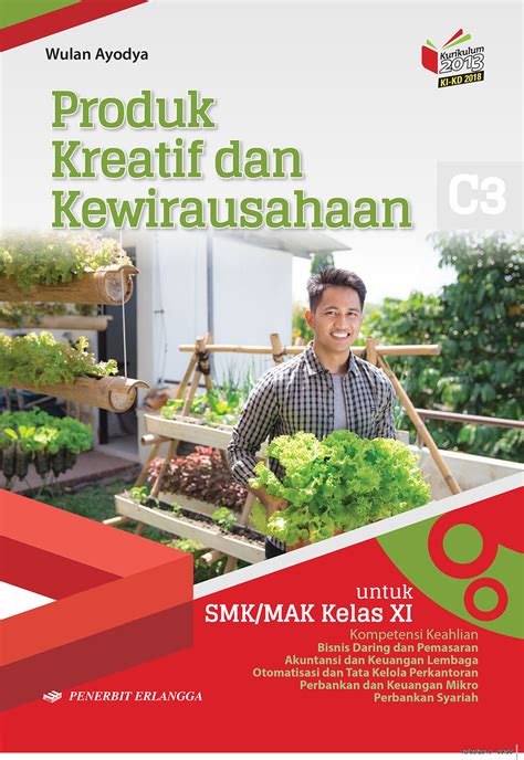 Guru dapat memperkaya dan menyesuaikan dengan sumber daya yang ada, karakteristik dan kekhasan daerah/sekolah sesuai dengan potensi siswa serta kebutuhan daerah. Materi Produk Kreatif Dan Kewirausahaan Smk Kelas Xi ...