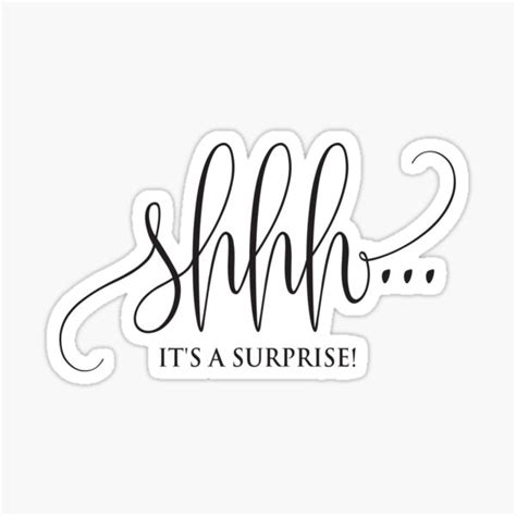 Shhh Its A Surprise Sticker For Sale By Buxombabe21 Redbubble