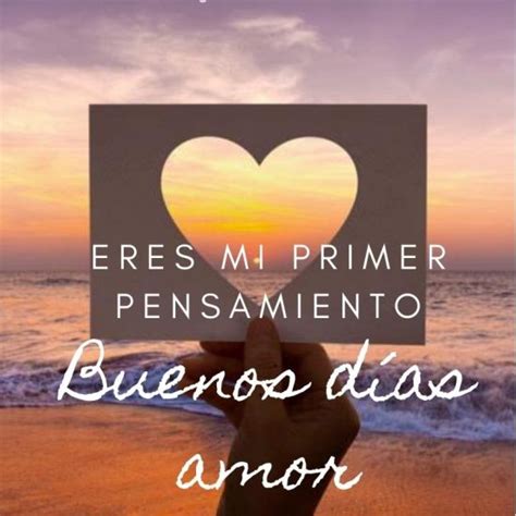 ️ Mejores Frases De Buenos DÍas Amor ¡¡mensajes Bonitos Para Dedicar