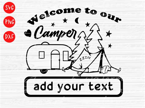 Welcome To Our Camper Sign Design Travel Trailer Camping Svg Etsy