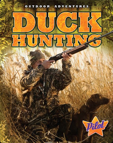 Outdoor Adventures Duck Hunting Book By Blake Pound Epic