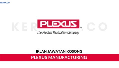 Plexus manufacturing sdn bhd plot 87 bayan lepas penang 11900 malaysia. Plexus Manufacturing Sdn Bhd • Kerja Kosong Kerajaan