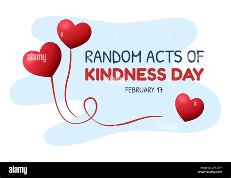 Random Acts Of Kindness On February 17th Various Small Actions To Give Happiness In Flat Cartoon
