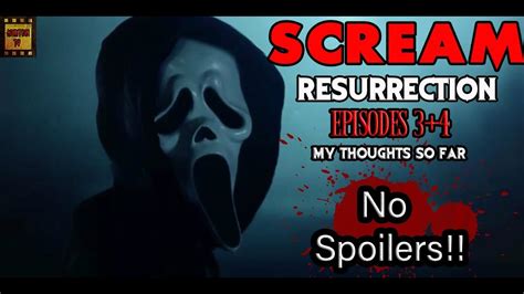 Scream Resurrection Episodes 3 4 Youtube