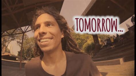 Tomorrow Sergio Santoro Nicest Moments Video Part Youtube