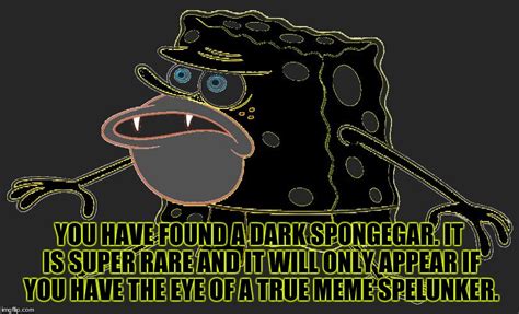 Rare Spongegar Imgflip