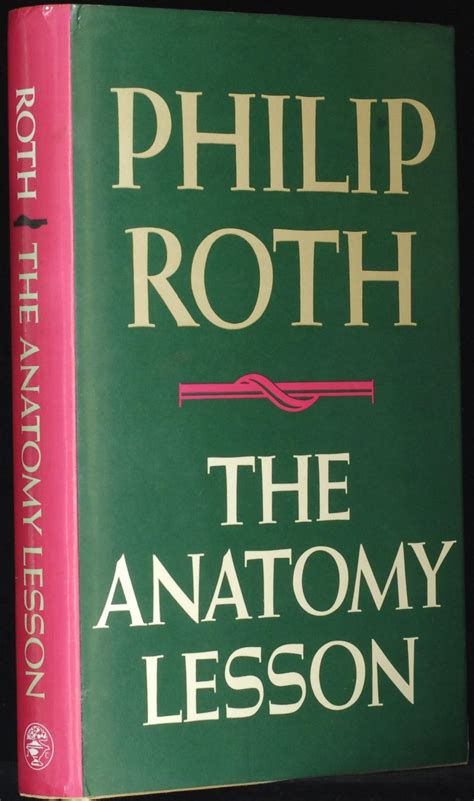 The Anatomy Lesson By Roth Philip Very Good Hardcover 1983 First Uk