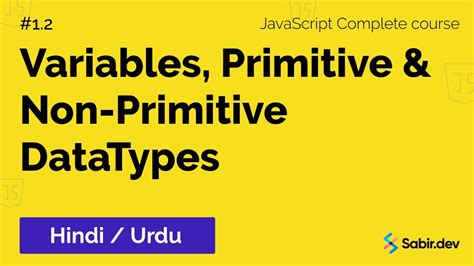 Javascript Variables Primitive Non Primitive Datatypes In Urdu