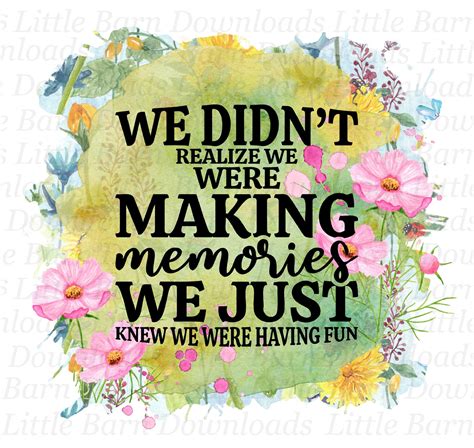 Friends Clipart We Didnt Realize We Were Making Memories Etsy