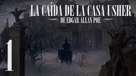 La CaÍda De La Casa Usher De Edgar Allan Poe