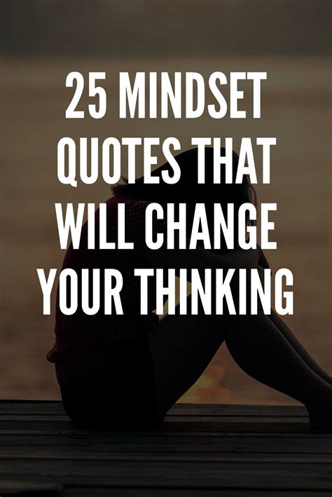 25 Mindset Quotes That Will Change Your Thinking Artofit
