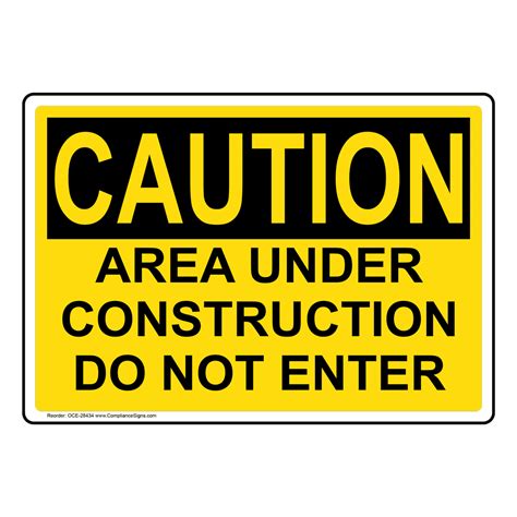 Osha Sign Caution Area Under Construction Do Not Enter