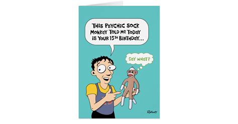 15th Birthday Funny Greeting Card Zazzle