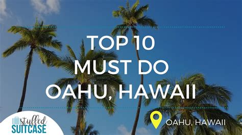 Things To Do In Oahu Top 10 Fun Must Do Activities For Today Youtube