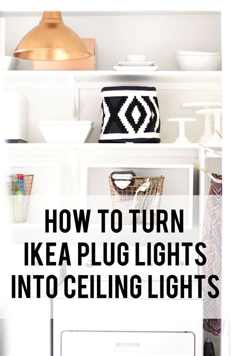 How To Turn Those Ikea Plug Lights Into Hard Wired Ceiling Lights