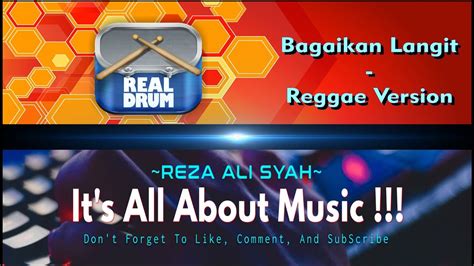 Seperti yang sudah teman teman ketahui bahwa sanya video viral wikwik no sensor di negeri tercinta ini sangatlah. Bagaikan Langit - Reggae Version | Real Drum Cover | Reza ...