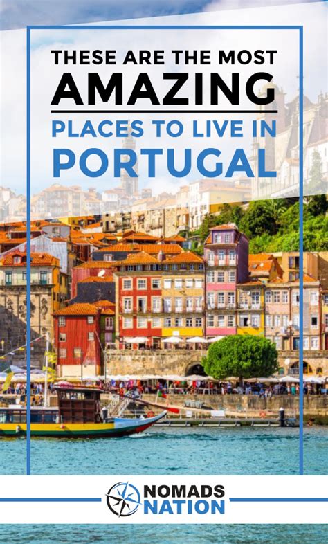 10 Best Places To Live In Portugal Updated 2023 Nomads Nation