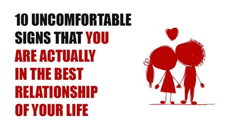 10 Uncomfortable Signs That You Are Actually In The Best Relationship
