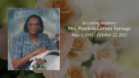 Mrs Pearline Carson Turnage Tribute Video