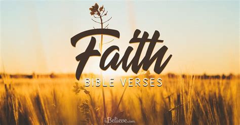 25 Bible Verses About Faith Scripture Quotes For