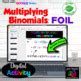 Multiplying Binomials By FOIL Digital Activity By Joan Kessler TPT