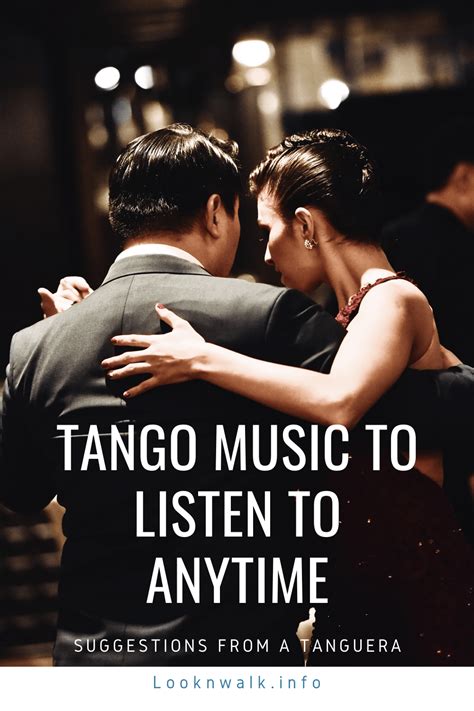 Tango Music To Listen To Anytime Suggestions From A Tanguera