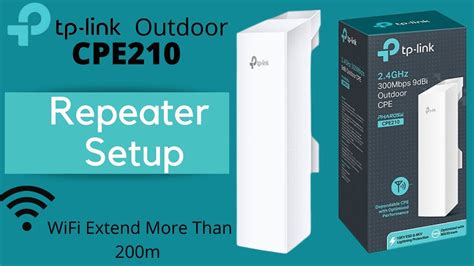 TP Link CPE210 Repeater Mode Configuration CPE210 Repeater Setup
