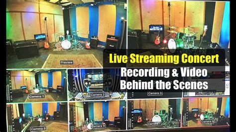 Live Stream Concert Recording And Video Behind The Scenes Youtube