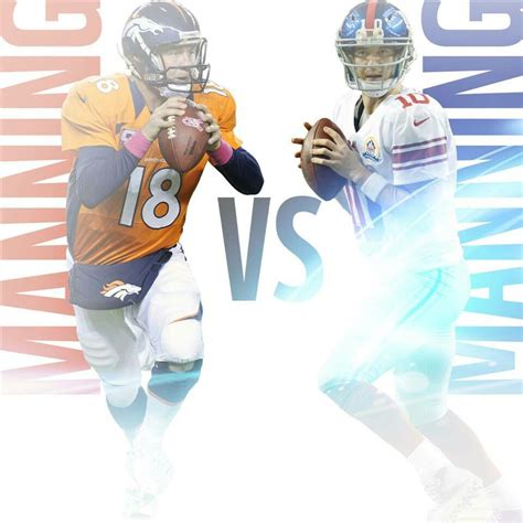Peyton Vs Eli Peyton Manning Manning Nfl