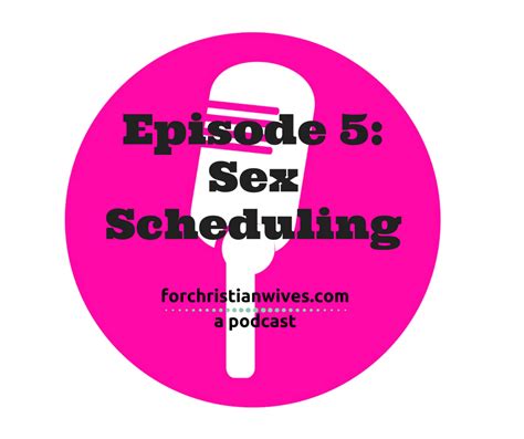 episode 5 sex scheduling sex chat for christian wives