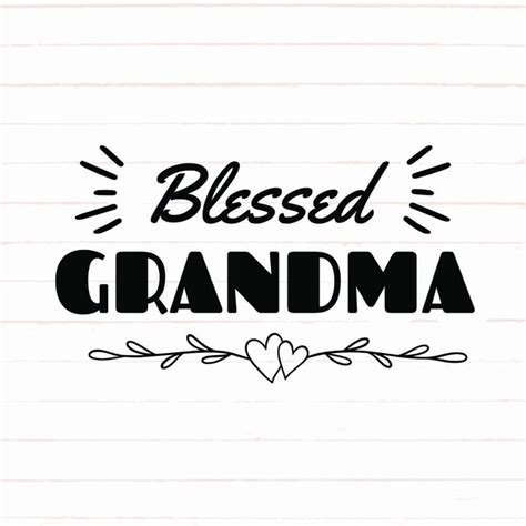 Grandma Svg Blessed Grandma Svg Grandma Png Mom Design Bundle Mom Cricut File Mom