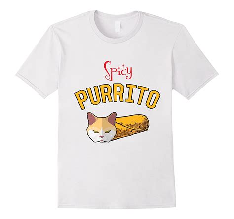 Spicy Purrito Mexican Hot Burrito Cute Funny Kitty Tee Shirt Art