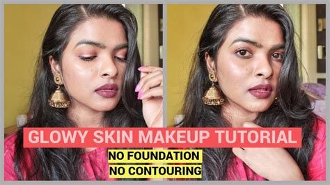 Glowy Skin Makeup Tutorial For Indian Brown Skin Talk Through Makeup Tutorial For Beginners