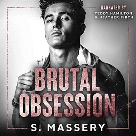 Brutal Obsession By S Massery Audiobook