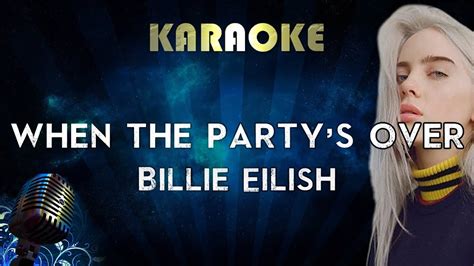 Billie Eilish Karaoke When The Partys Over Fabatubeb