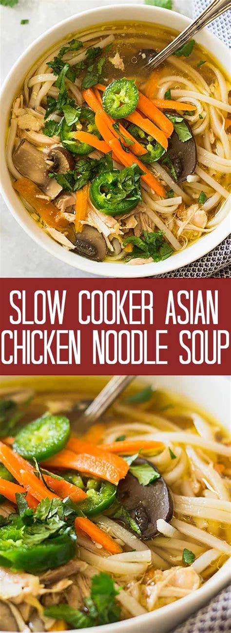 This Slow Cooker Asian Chicken Noodle Soup Puts A Twist On The Classic