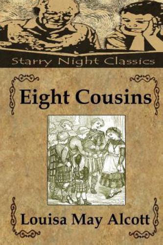 Eight Cousins By Louisa May Alcott 2014 Paperback 9781497479425 For