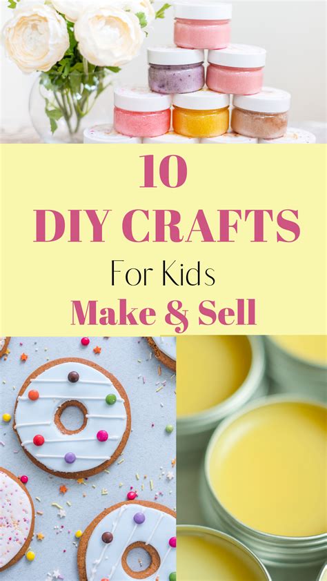 10 Easy Peasy Crafts Kids Can Make And Sell Crafts For Kids Diy
