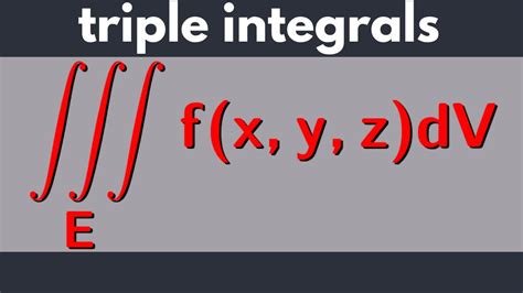 Multivariable Calculus Triple Integrals Over General Regions Youtube