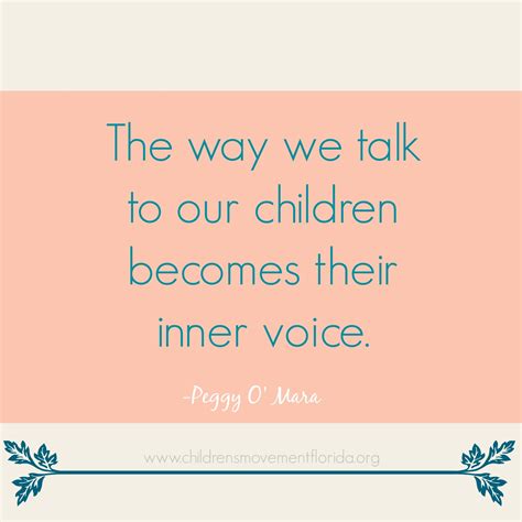 The Way We Talk To Our Children Becomes Their Inner Voice Words