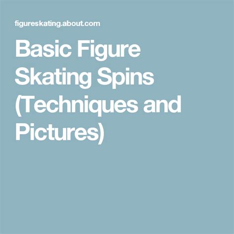 Basic Figure Skating Spins Techniques And Pictures Figure Skating