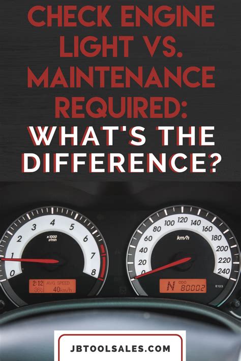 Check Engine Light Vs Maintenance Required Whats The Difference Jb