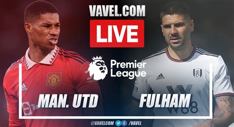 Highlights And Goals Manchester United Fulham In Premier League