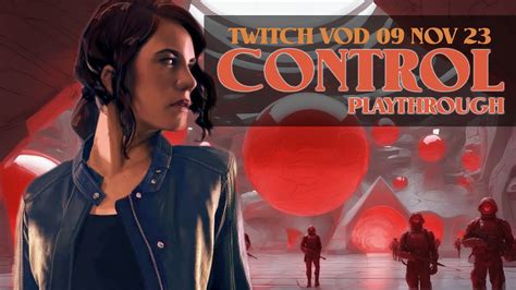 Assuming Direct Control Twitch Vod Nov Youtube