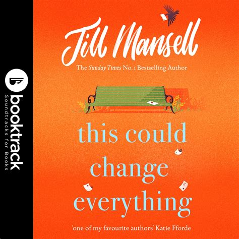 This Could Change Everything By Jill Mansell Hachette Uk
