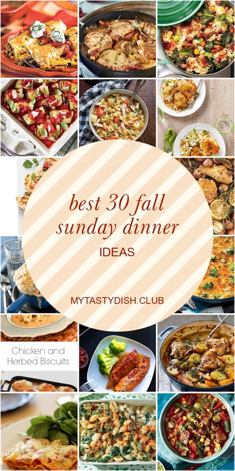 35 Best Fall Sunday Dinner Ideas Best Recipes Ideas And Collections