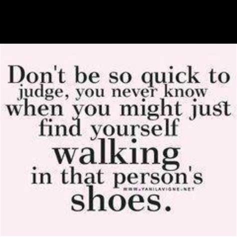 Before we judge another person, march in with our advice, assail them with help it is obvious to us they need, we should stop to consider: You never know what someone else is going through... So ...