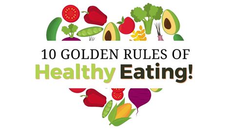 10 Golden Rules Of Healthy Eating Youtube
